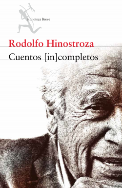 Cuentos [In]completos - Rodolfo Hinostroza | Planeta de Libros